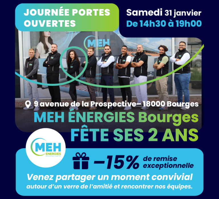 Journée portes ouvertes MEH ÉNERGIES Bourges – 2 ans de l’agence et remise exceptionnelle
