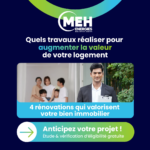Travaux de rénovation énergétique pour augmenter la valeur d’un logement avant une vente avec MEH Énergies
