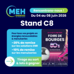 MEH ÉNERGIES présent à la Foire de Bourges 2026 aux Rives d’Auron – Stand C8